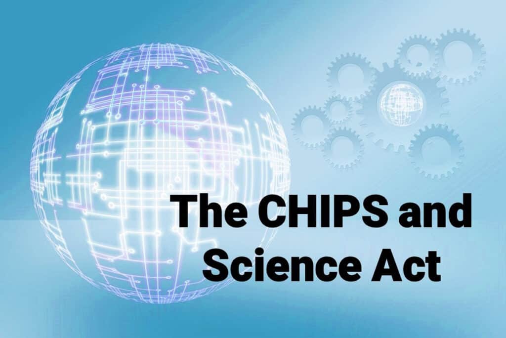 The CHIPS and Science Act: An Update of the First Eighteen Months ...